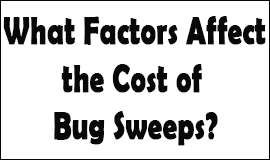 Bug Sweeping Cost Factors in Loughborough